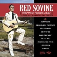 Red Sovine - Honky Tonks Truckers And Tears - 1964-1980